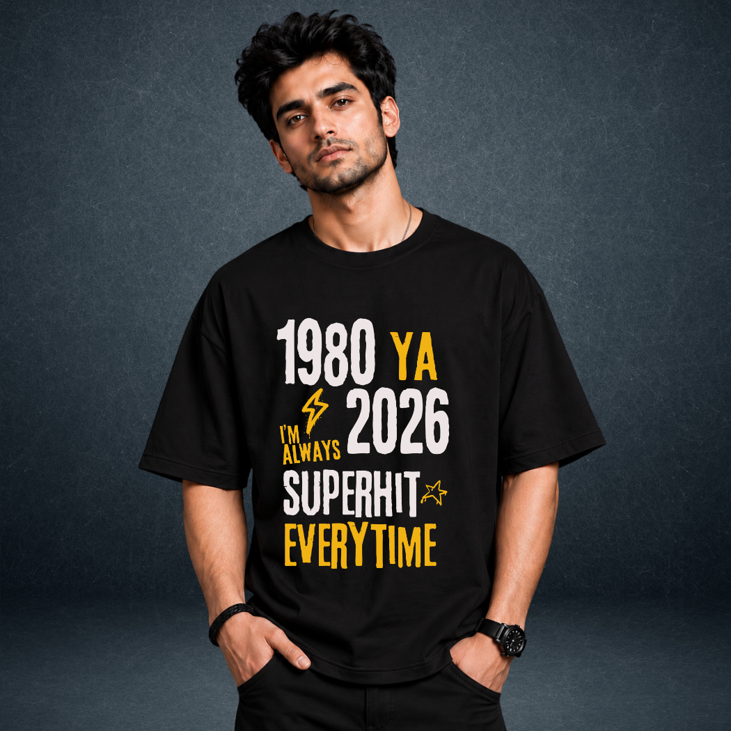 Always Superhit Oversized T-Shirt | Prospera Clothing