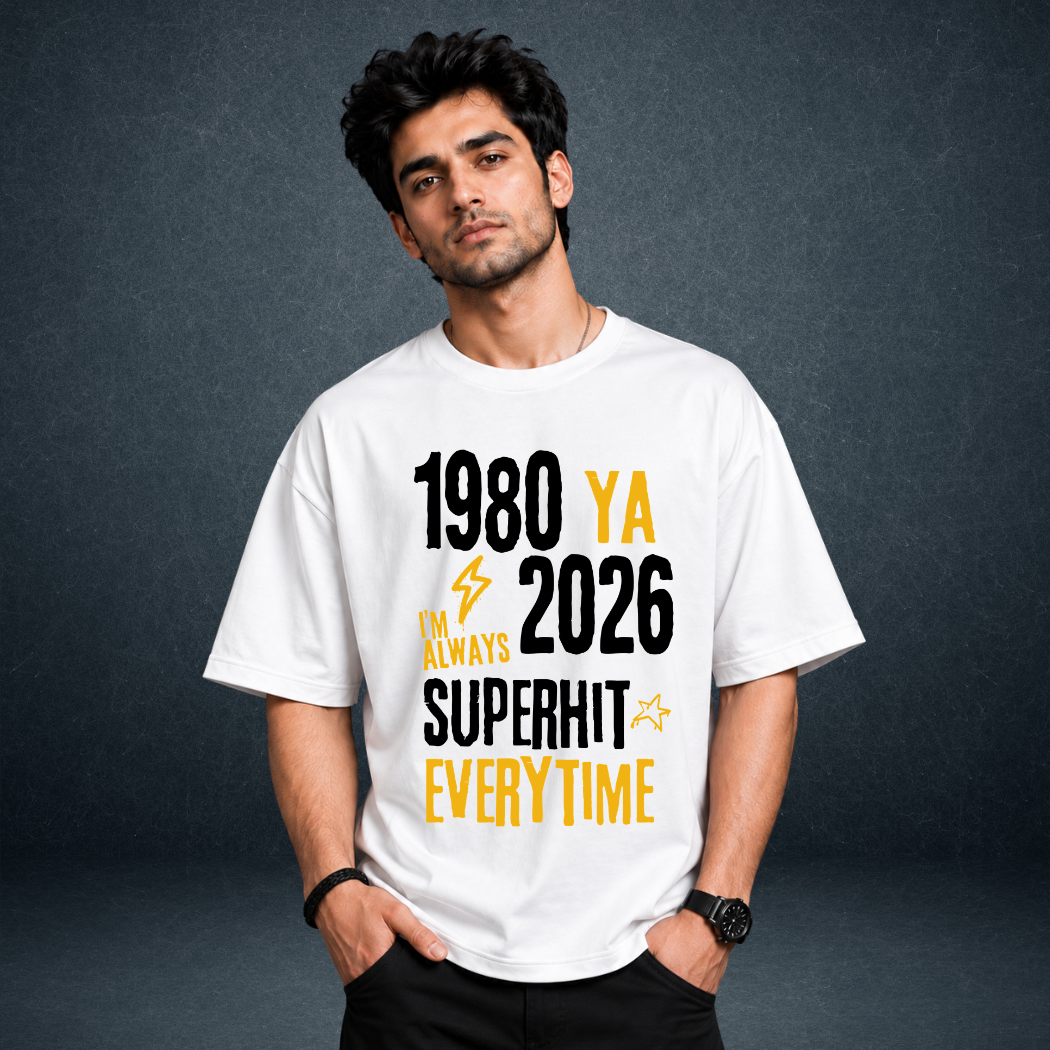 Always Superhit Oversized T-Shirt | Prospera Clothing