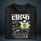Life Set Hai Bas Salary Pending Hain  Unisex Oversized Graphic T-Shirt |Prospera Clothing
