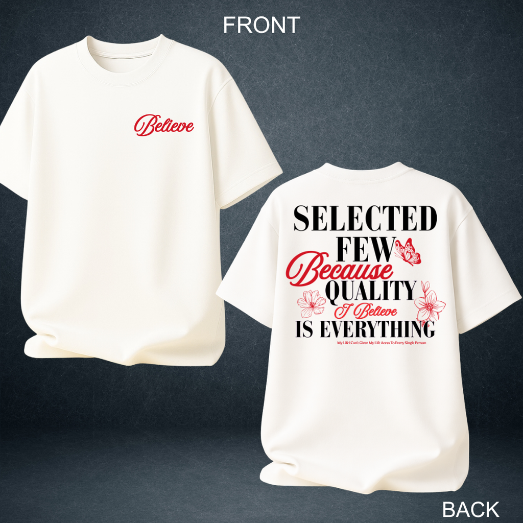 Selected Few - Believe Oversized Unisex T-Shirt | Prospera Clothing
